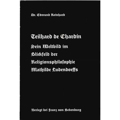 Reinhard, Edmund: Teilhard de Chardin