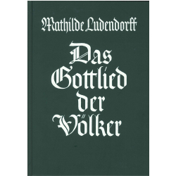 Ludendorff, Mathilde: Das Gottlied der Völker (gebunden/Hardcover)