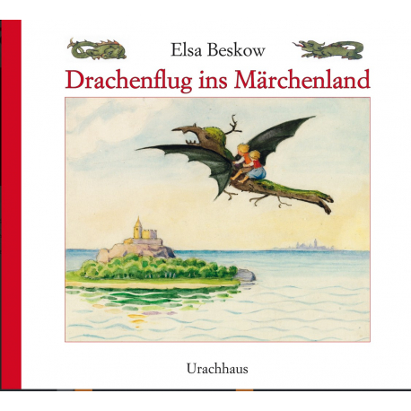 Beskow, Elsa, Drachenflug ins Märchenland