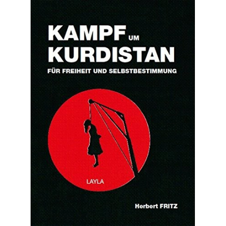 Fritz, Herbert: Kampf um Kurdistan - Für Freiheit und Selbstbestimmung