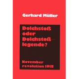 Müller, Gerhard: Novemberrevolution 1918- Dolchstoß oder Dolchstoßlegende? - gebraucht