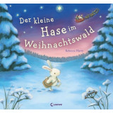 Harry, Rebecca Der kleine Hase im Weihnachtswald