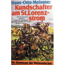 Meissner, Hans-Otto, Kundschafter am St. Lorenzstrom