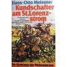 Meissner, Hans-Otto, Kundschafter am St. Lorenzstrom